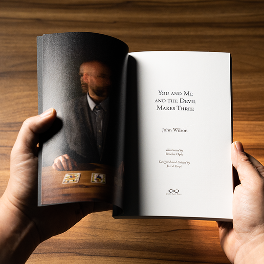 You and Me and the Devil Makes Three by John Wilson
