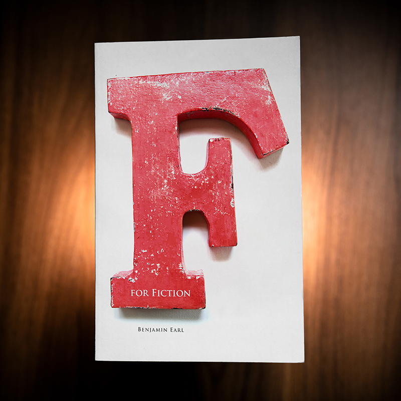 F for Fiction by Ben Earl