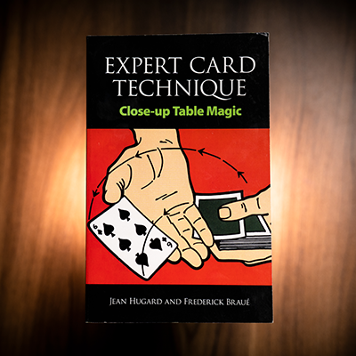 Expert Card Technique by Jean Hugard and Frederick Braue
